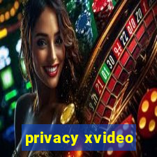 privacy xvideo